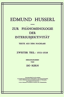 Fester Einband Zur Phänomenologie der Intersubjektivität von Edmund Husserl, Kern