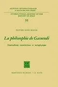 Fester Einband La philosophie de Gassendi von Olivier René Bloch