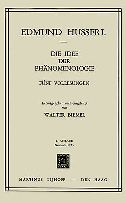 Fester Einband Die Idee der Phänomenologie von Edmund Husserl, W. Biemel