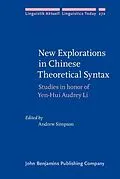 E-Book (epub) New Explorations in Chinese Theoretical Syntax von 