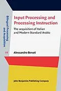ePUB Input Processing and Processing Instruction von Benati Alessandro Benati