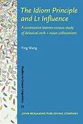 E-Book (pdf) Idiom Principle and L1 Influence von Ying Wang