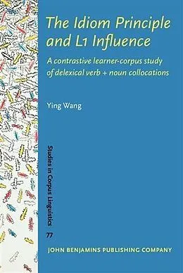 E-Book (pdf) Idiom Principle and L1 Influence von Ying Wang