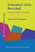 E-Book (pdf) Intonation Units Revisited von Dagmar Barth-Weingarten