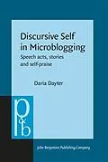 E-Book (pdf) Discursive Self in Microblogging von Daria Dayter