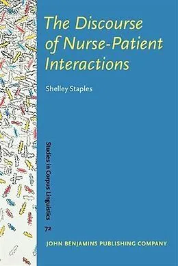 E-Book (pdf) Discourse of Nurse-Patient Interactions von Shelley Staples