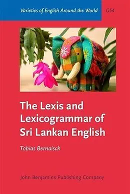 E-Book (pdf) Lexis and Lexicogrammar of Sri Lankan English von Tobias Bernaisch