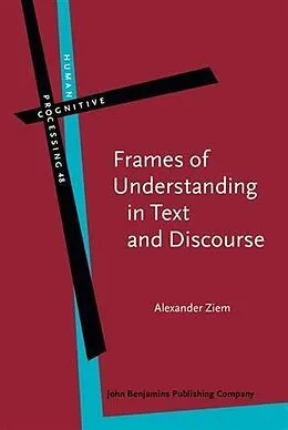 PDF Frames of Understanding in Text and Discourse von Alexander Ziem