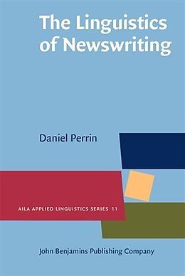 E-Book (pdf) Linguistics of Newswriting von Daniel Perrin