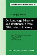 PDF On Language Diversity and Relationship from Bibliander to Adelung von George J. Metcalf