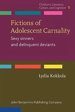E-Book (pdf) Fictions of Adolescent Carnality von Lydia Kokkola
