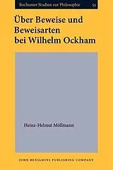 E-Book (pdf) Uber Beweise und Beweisarten bei Wilhelm Ockham von Heinz-Helmut Mollmann