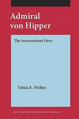 E-Book (pdf) Admiral von Hipper von Tobias R. Philbin