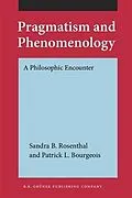 E-Book (pdf) Pragmatism and Phenomenology von Sandra B. Rosenthal