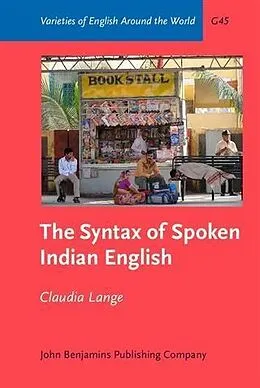 E-Book (pdf) Syntax of Spoken Indian English von Claudia Lange
