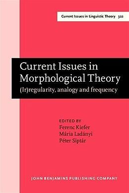 E-Book (pdf) Current Issues in Morphological Theory von 