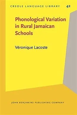E-Book (pdf) Phonological Variation in Rural Jamaican Schools von Veronique Lacoste