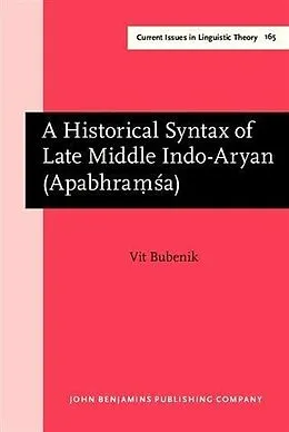 E-Book (pdf) Historical Syntax of Late Middle Indo-Aryan (Apabhraṃsa) von Vit Bubenik