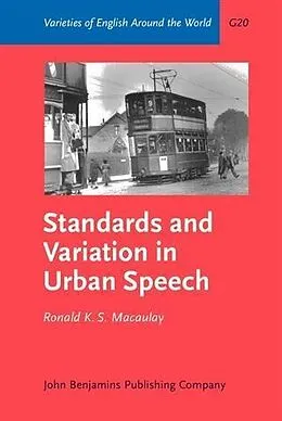 E-Book (pdf) Standards and Variation in Urban Speech von Ronald K. S. Macaulay