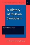 PDF History of Russian Symbolism von Ronald E. Peterson