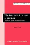 E-Book (pdf) Semantic Structure of Spanish von Larry D. King