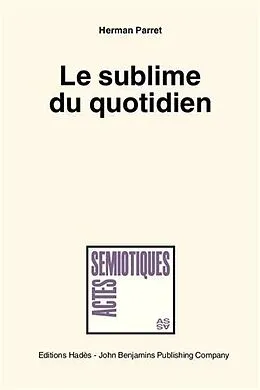 E-Book (pdf) Le sublime du quotidien von Herman Parret