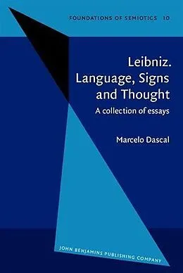 E-Book (pdf) Leibniz. Language, Signs and Thought von Marcelo Dascal