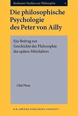 E-Book (pdf) Die philosophische Psychologie des Peter von Ailly von Olaf Pluta
