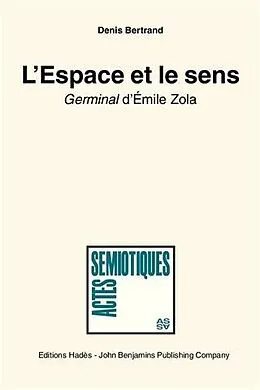 E-Book (pdf) L'Espace et le sens von Denis Bertrand