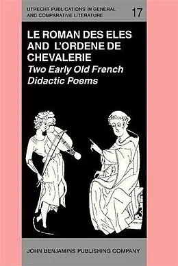 E-Book (pdf) 'Le Roman des Eles', and the Anonymous: 'Ordene de Chevalerie' von Raoul De Hodenc