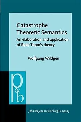 E-Book (pdf) Catastrophe Theoretic Semantics von Wolfgang Wildgen