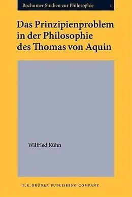 E-Book (pdf) Das Prinzipienproblem in der Philosophie des Thomas von Aquin von Wilfried Kuhn