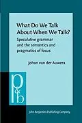 PDF What Do We Talk About When We Talk? von Johan Auwera