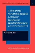 E-Book (pdf) Resumierende Auswahlbibliographie zur Neueren Sowjetischen Sprachlehrforschung von Rupprecht S. Baur