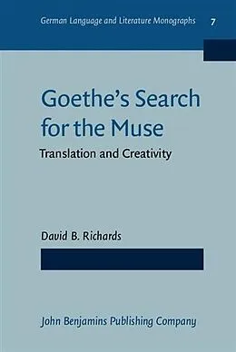 E-Book (pdf) Goethe's Search for the Muse von David B. Richards