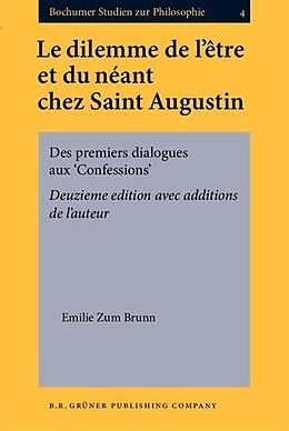 E-Book (pdf) Le dilemme de l'etre et du neant chez Saint Augustin von Emilie Zum Brunn