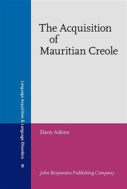 E-Book (pdf) Acquisition of Mauritian Creole von Dany Adone
