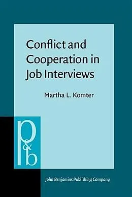 E-Book (pdf) Conflict and Cooperation in Job Interviews von Martha L. Komter
