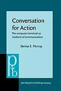 PDF Conversation for Action von Denise E. Murray