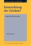 E-Book (pdf) Entmachtung der Zeichen? von Klaus Kahnert