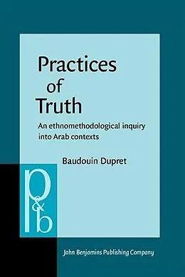 E-Book (pdf) Practices of Truth von Baudouin Dupret