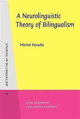 PDF Neurolinguistic Theory of Bilingualism von Michel Paradis