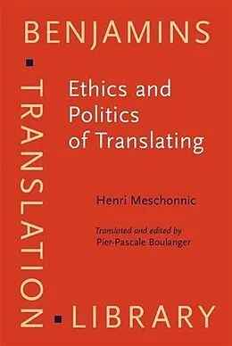 E-Book (pdf) Ethics and Politics of Translating von Henri Meschonnic