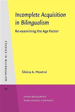 Incomplete Acquisition in Bilingualism