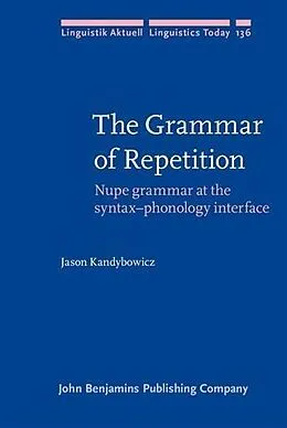 E-Book (pdf) Grammar of Repetition von Jason Kandybowicz