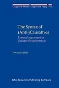 E-Book (pdf) Syntax of (Anti-)Causatives von Florian Schafer