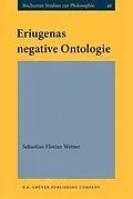 E-Book (pdf) Eriugenas negative Ontologie von Sebastian Florian Weiner