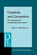 E-Book (pdf) Creativity and Convention von Rosa E. Vega Moreno