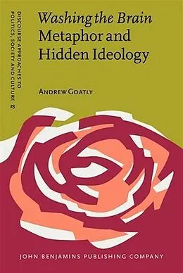 E-Book (pdf) Washing the Brain - Metaphor and Hidden Ideology von Andrew Goatly
