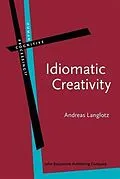 E-Book (pdf) Idiomatic Creativity von Andreas Langlotz